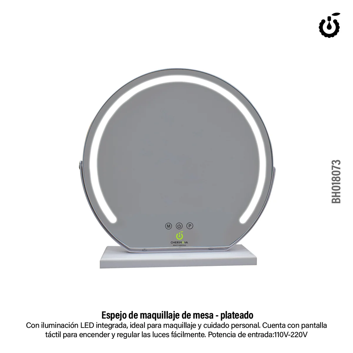 ESPEJO LED CON BASE GIRATORIO CHERIMOYA